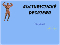 Desatero kulturistiky - verze pro windows (424kB)